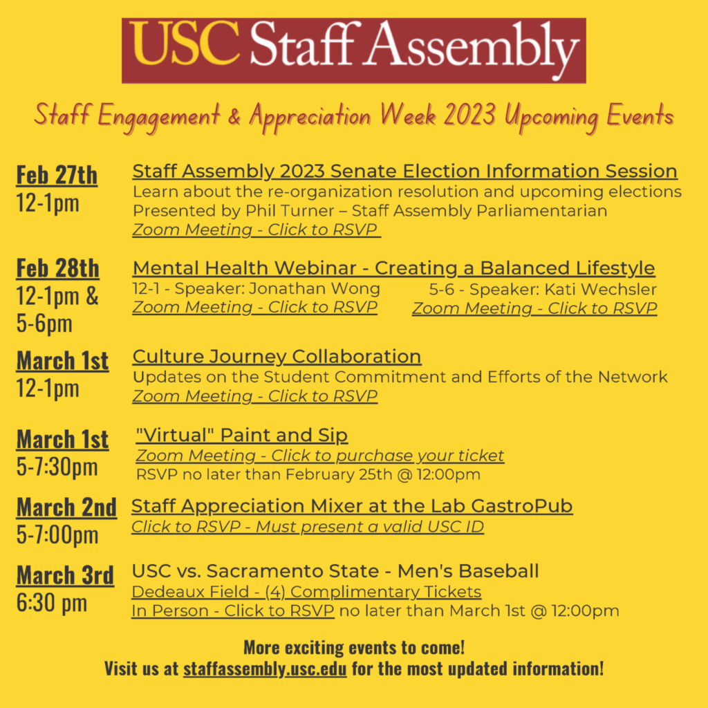 USC Staff Assembly Staff Engagement & Appreciation Week 2023 Events
February 27-March 3